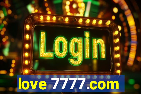 love 7777.com